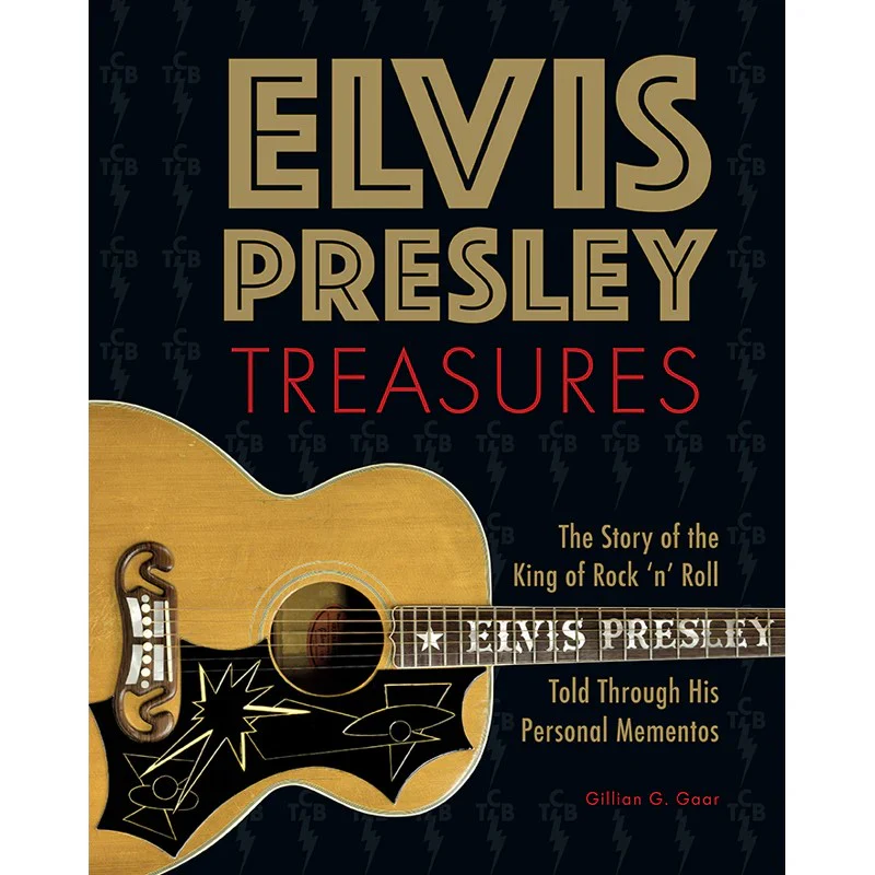 Elvis Presley Treasures: The Story of the King of Rock 'n' Roll Told Through His Personal Momentos
