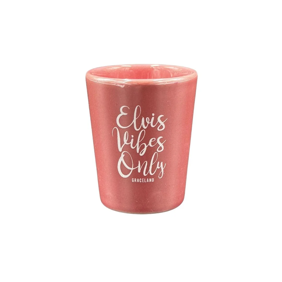 Elvis Vibes Only Shot Glass